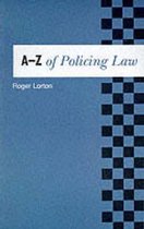 The A-Z of Policing Law