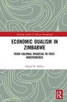 Routledge Studies in African Development- Economic Dualism in Zimbabwe