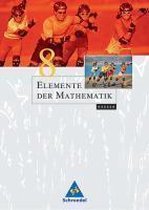 Elemente der Mathematik 8. Schülerband. Hessen