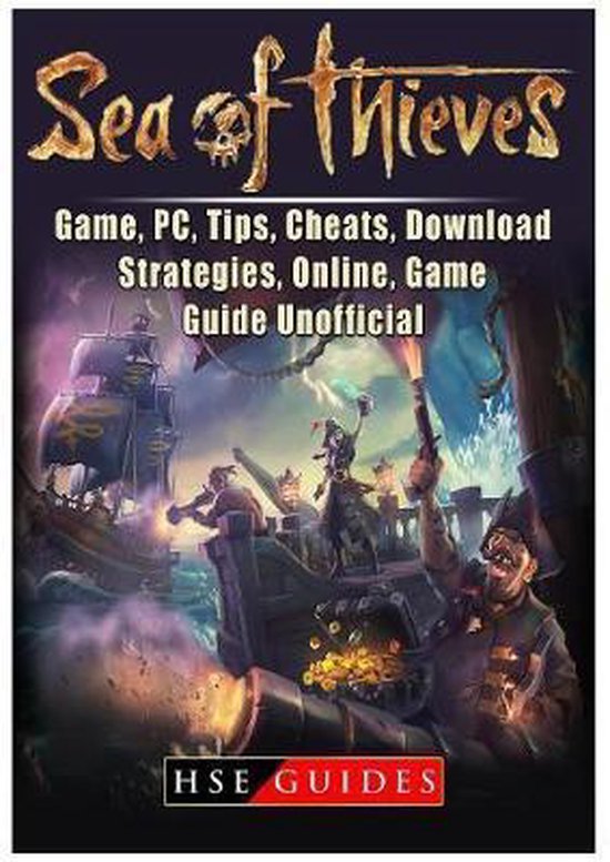 Sea of Thieves Game, Pc, Tips, Cheats, Download, Strategies, Online