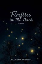 Fireflies in the Dark