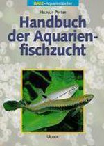 Handbuch der Aquarienfischzucht