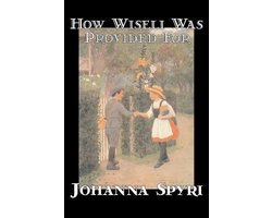 How Wiseli Was Provided For