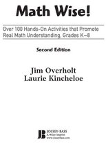 Math Wise! Over 100 Hands-On Activities that Promote Real Math Understanding, Grades K-8