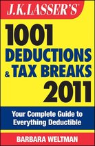 J.K. Lasser 107 - J.K. Lasser's 1001 Deductions and Tax Breaks 2011