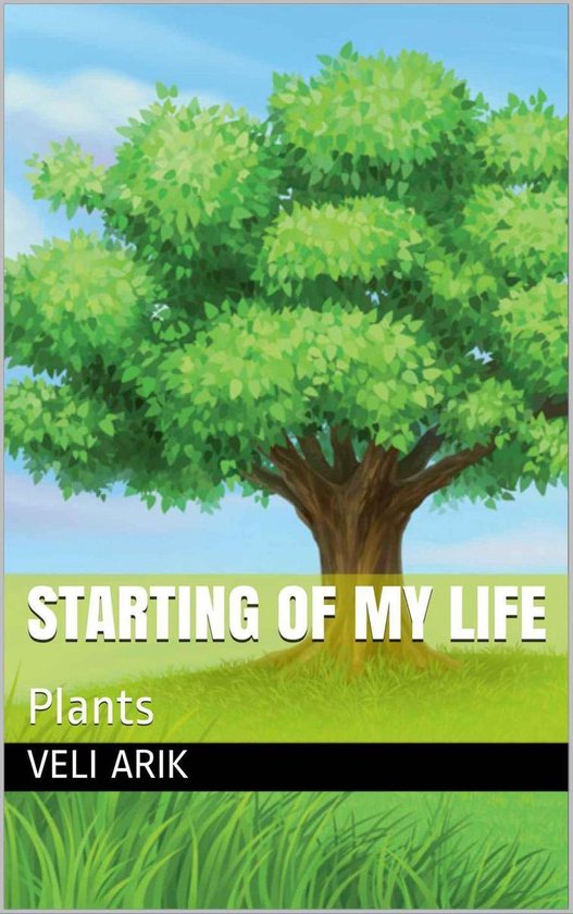 Starting Of My Life 3 - Starting Of My Life: Plants - cover