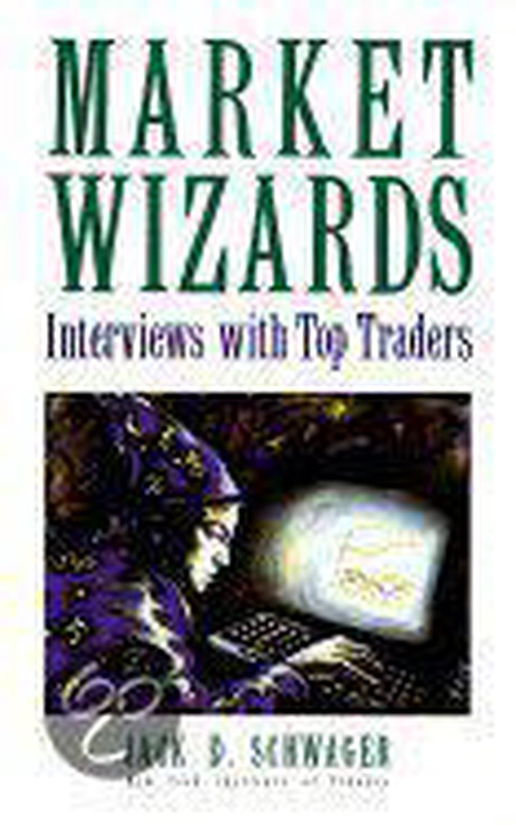 Market Wizards, Jack D. Schwager 9780135560938 Boeken