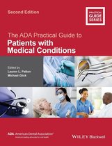 ADA Practical Guide - The ADA Practical Guide to Patients with Medical Conditions