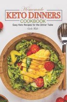 Homemade Keto Dinners Cookbook