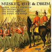 Musket, Fife & Drum