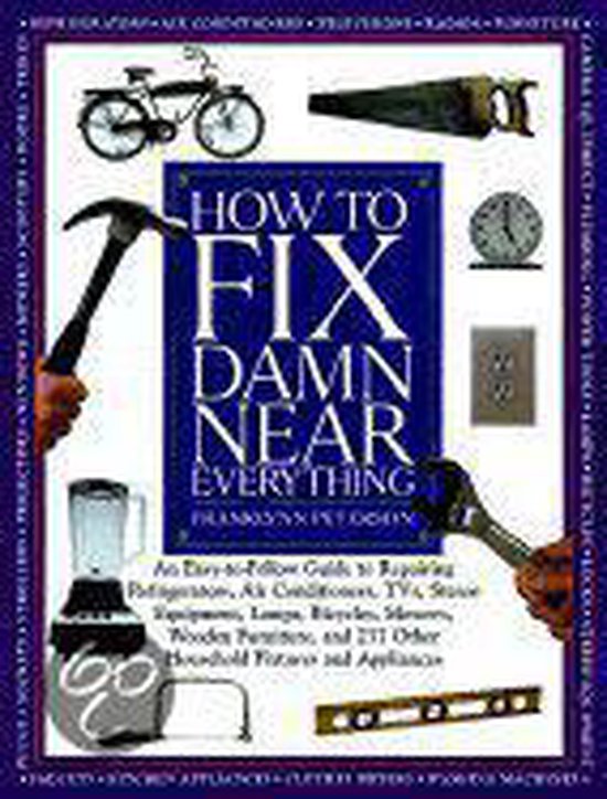 How to Fix Damn near Everything - cover
