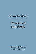 Barnes & Noble Digital Library - Peveril of the Peak (Barnes & Noble Digital Library)