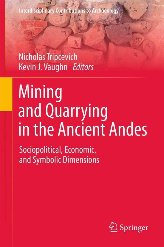 Mining and Quarrying in the Ancient Andes - cover