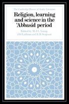 Religion, Learning And Science in the 'abbasid Period