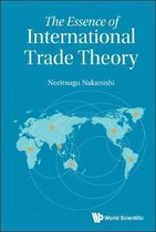 Essence Of International Trade Theory, The