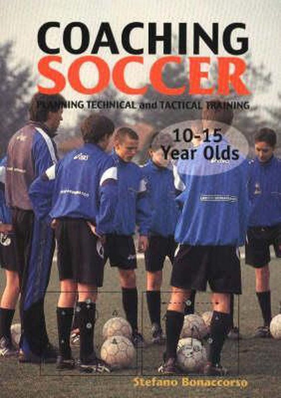 Coaching Soccer 10-15 Years Olds - cover
