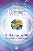 Kryon10: Die 12 Stränge der DNA