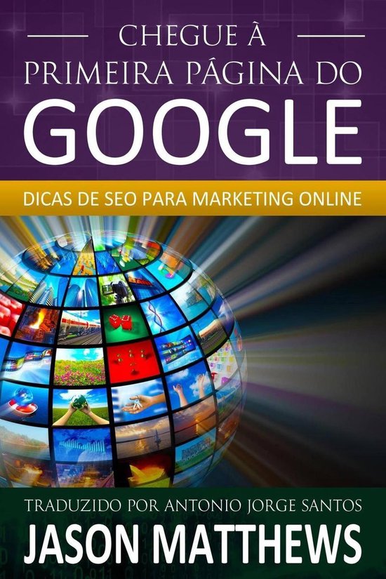 Chegue à primeira página do Google: Dicas de SEO para mark ... - cover