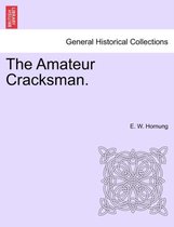 The Amateur Cracksman.