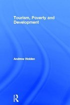 Tourism, Poverty and Development