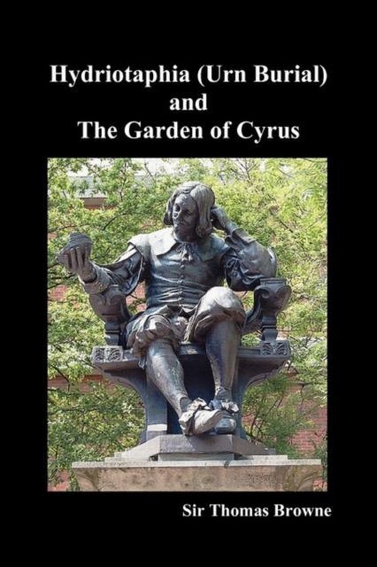Hydriotaphia (Urn Burial) and The Garden of Cyrus 9781849029797 Thomas Browne Boeken
