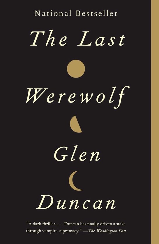 Last Werewolf Trilogy 1 - The Last Werewolf