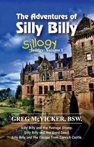 The Adventures of Silly Billy: Sillogy
