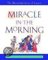 Miracle in the Morning