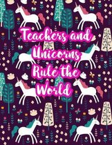 Teachers and Unicorns Rule the World