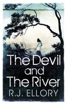 Devil & The River