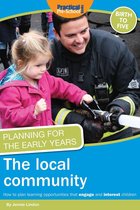 Planning for the Early Years: The Local Community