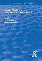 Routledge Revivals - Identity, Rights and Constitutional Transformation