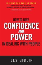 How to Have Confidence and Power In Dealing With People