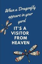 When a Dragonfly Appears in Your Yard It's a Visitor from Heaven