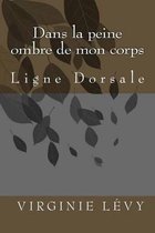 Dans La Peine Ombre de Mon Corps
