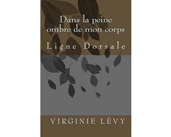 Dans la peine ombre de mon corps