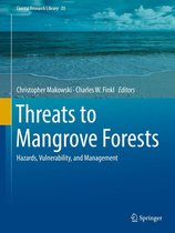 Coastal Research Library 25 - Threats to Mangrove Forests