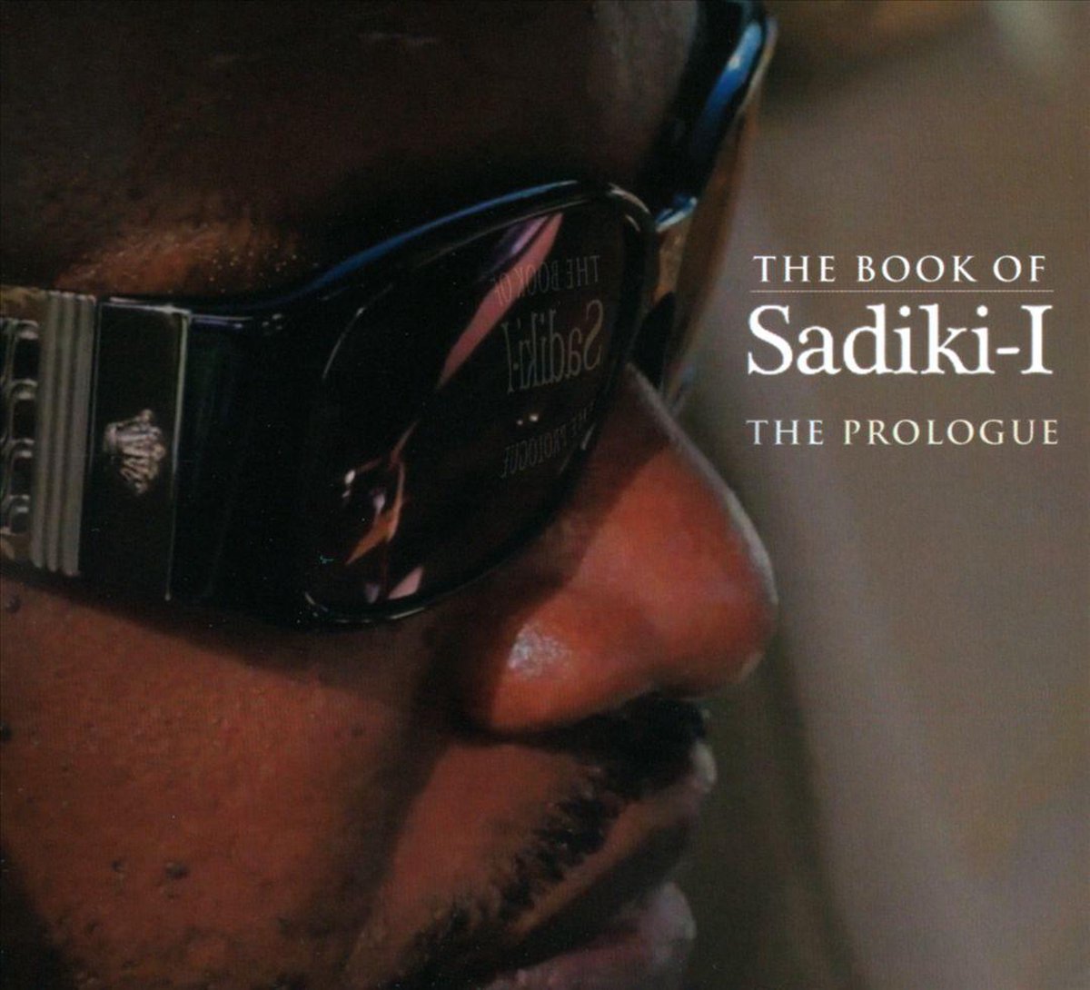 Book of Sadiki-I the Prologue