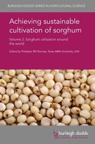 Burleigh Dodds Series in Agricultural Science 32 - Achieving sustainable cultivation of sorghum Volume 2