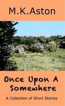 Once Upon a Somewhere