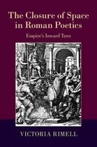 Closure Of Space In Roman Poetics