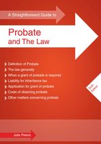 A Straightforward Guide to Probate and the Law