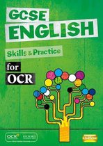 GCSE English for OCR Skills and Practice Book