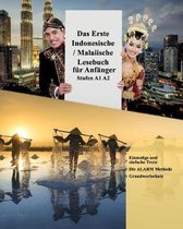 Das Erste Indonesische / Malaiische Lesebuch F r Anf nger