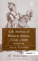 Life Stories Of Women Artists, 1550-1800