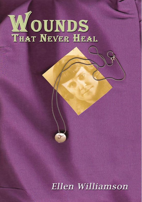 Wounds That Never Heal (ebook), Ellen Williamson 9781452058795 Boeken