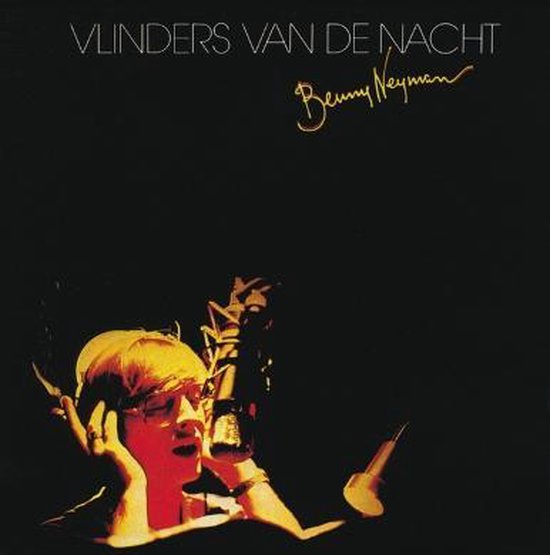 Benny Neyman - Vlinders Van De Nacht
