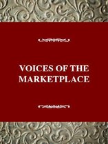 Voices of the Market Place
