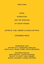 Open Form Film, Space, Interaction, and the Tradition of Oskar Hansen