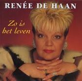 Renée de Haan - Zo is het leven